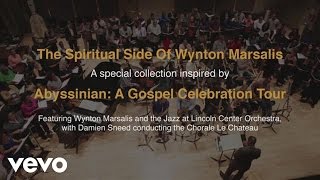 Wynton Marsalis  The Spiritual Side of Wynton Marsalis Digital video [upl. by Enetsirk]