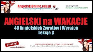 ANGIELSKI na WAKACJE  Angielskie zwroty niezbędne na wakacjach Darmowe Lekcje Online [upl. by Ohnuj]