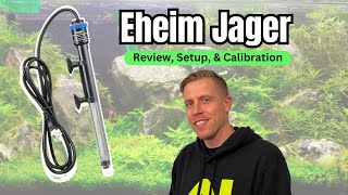 Eheim Jager Heater Review Setup amp Calibration [upl. by Shane]