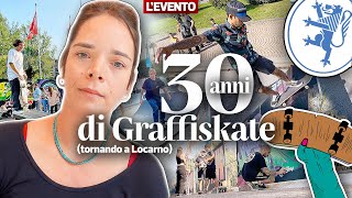 🎂🛹 Graffiskate compie trentanni E torna a 💙🦁 Locarno 🥳✨ [upl. by Hidie]