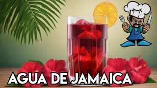 Irresistible Agua de Jamaica Recipe Revealed [upl. by Hamilton]