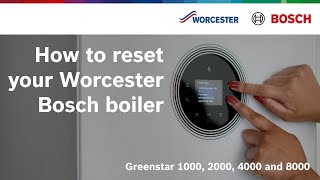 How to reset your Worcester Bosch boiler  Worcester Bosch [upl. by Madra]