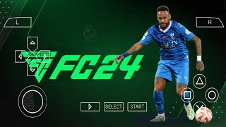 FIFA 24 PPSSPP Android Offline Camera PS5  EA FC 24 PPSSPP Best Graphics New Update Transfers 2324 [upl. by Ateiram]