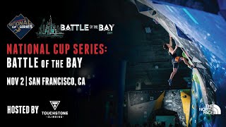 2019 USA Climbing National Cup Series Battle of the Bay • Powered by The North Face [upl. by Brittaney]