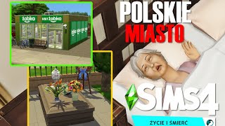 PRAWDZIWY POLSKI POGRZEB W POLSKIM MIEŚCIE w SIMS 4 [upl. by Alletnahs815]