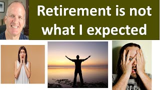 11 reasons why retirement is NOT what I expected  learn from my journey [upl. by Gabbert]