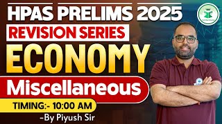 Economy Miscellaneous  HPAS Prelims 2025 Economy Revision Series  HPAS Prelims Exam Preparation [upl. by Cuthburt]