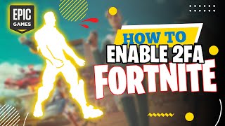 How to Get 2FA on Fortnite 2024 [upl. by Naimaj]