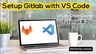 How to set up your GitLab account in VS Code Securely amp Clone GitLab Repositories vscode gitlab [upl. by Mokas]