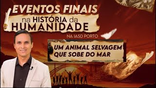 3 UM ANIMAL SELVAGEM QUE SOBRE DO MAR  PORTUGAL  EVENTOS FINAIS  PR ARILTON [upl. by Lapotin]