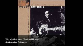 Woody Guthrie  quotBudded Rosesquot Official Audio [upl. by Olympium737]