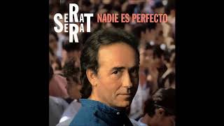 Mensajes de amor de curso legal Joan Manuel Serrat Nadie es perfecto 1994 [upl. by Eitra]