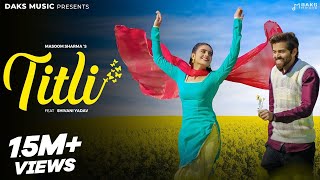 Titli Official Video Masoom Sharma New Song  Shivani Yadav  New Haryanvi Song 2024  DAKS Music [upl. by Eimirej]