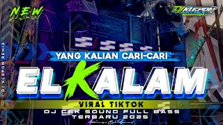 DJ TRAP ELKALAM V2 VIRAL TIKTOK  STYLE PARADISE REBORN BASS BLAYER BEDIL NULUP‼️BY DJ KLEPON RMX [upl. by Cleopatre]