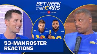 Between The Horns  Rams 53man Roster Reactions amp A Look Ahead To Week 1 vs Seahawks [upl. by Haneekas]