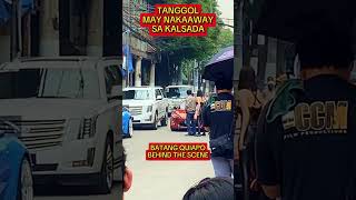 TANGGOL MAY NAKAAWAY SA KALSADA behindthescene batangquiapo fpjbatangquiapo fyp batangquipo [upl. by Omixam]