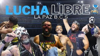 lucha libre en la paz bcs PARTE 3 [upl. by Lotus]