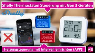 Shelly Thermostaten Steuerung mit Gen 3 Geräten Installation Integration Intervall [upl. by Berck]