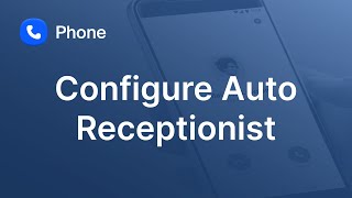 Configure an Auto Receptionist [upl. by Eba]