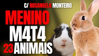 PSICOP4T4 MIRIM MENINO DE 9 AN0S M4T4 23 ANIMAIS  C ROSANGELA MONTEIRO [upl. by Larine]