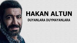 Hakan Altun Ft Cengiz Kurtoğlu Duyanlara Duymayanlara [upl. by Nnaeerb]