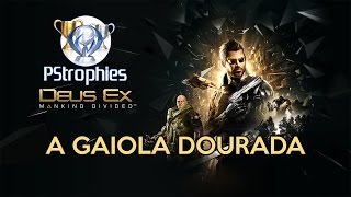 Deus Ex Mankind Divided  A gaiola dourada  Guia de Troféu  Conquista [upl. by Mannie104]