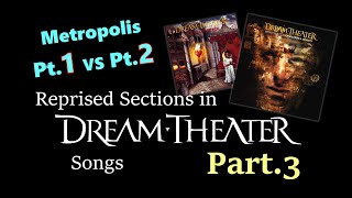 Reprised Sections in DREAM THEATER Songs Part3 [upl. by Sarina702]