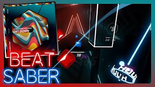 Chester Young  Get Down │ Beat Saber │ FULL COMBO │ Expert SS [upl. by Ahseim]