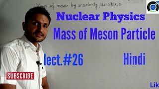 mass of meson by uncertainty principle [upl. by Liza]