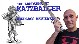 Landsknecht Katzbalger Sword  How was It Used With Windlass Example Review [upl. by Dorie]