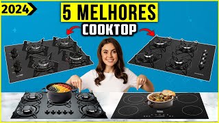 Os 5 Melhores Cooktop Em 2024 [upl. by Ahsenak]