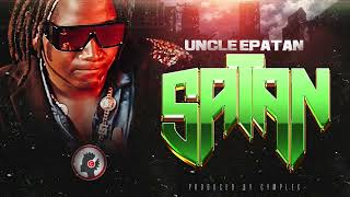 Uncle Epatan  Satan Clean [upl. by Tymon]