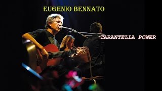 EUGENIO BENNATO  Tarantella Power [upl. by Lynnet]