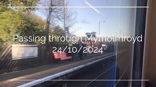 Passing through Mytholmroyd 24102024 [upl. by Burr]