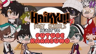 Past Haikyuu React To Future Karasuno  Ft Some Haikyuu Characters  TYSM FOR 4K  Gacha Club [upl. by Brandi686]