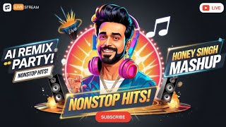 Honey Singh AI Remix Party 2024  Nonstop Punjabi amp Hindi Beats 247 Live Stream [upl. by Assylem]