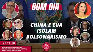 Bom dia 247 China e EUA isolam bolsonarismo 271120 [upl. by Eirojam]