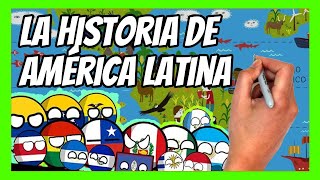 ✅ La HISTORIA COMPLETA de LATINOAMÉRICA  Resumen en 15 minutos [upl. by Annohsak]