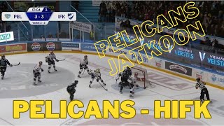 Pelicans  HIFK seitsemäs peli Maalikooste Pelicans välieriin voitoin 43 [upl. by Freytag394]