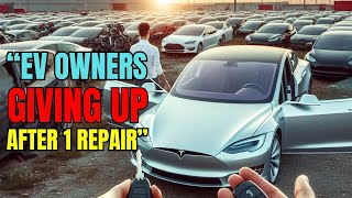 EV Owners Are Abandoning Their Cars After ONE Repair [upl. by Princess]