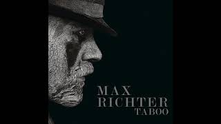 Max Richter  Taboo Soundtrack  Lamentation For A Lost Life [upl. by Adnawahs]