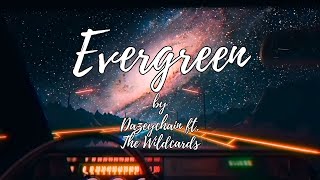 Evergreen by Dazeychain ft The Wildcards Instrumental for Ambience purpose and meditation [upl. by Priscella]