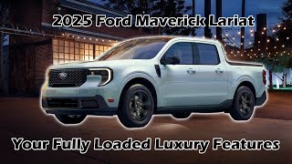 2025 FORD MAVERICK LARIAT Surprising Luxury Features [upl. by Assili]