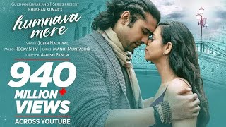 Official Video Humnava Mere Song  Jubin Nautiyal  Manoj Muntashir  RockyShiv  Bhushan Kumar [upl. by Arrac]