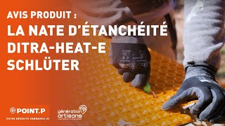 Natte détanchéité DITRAHEATE de Schlüter  Lavis dun artisan PointP [upl. by Yoong]