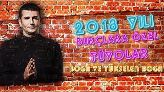 BOĞA BURCU İÇİN 2018 YILI NASIL GEÇECEK [upl. by Tratner284]