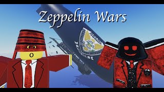 The Zeppelin Wars Experience [upl. by Peace]