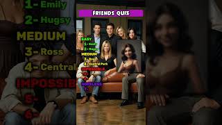 Friends Quiz  quiz quiztime [upl. by Marcelle]