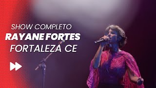 Rayane Fortes  Show completo  Férias na PI  Fortaleza ce [upl. by Enilrac]