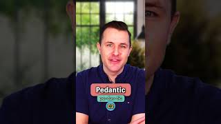 Pedantic  Meaning and Pronunciation English Word of the Day [upl. by Rajewski244]